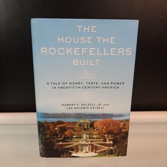 House the Rockefellers Built By Robert F. Dalzell - Picture 1 of 4